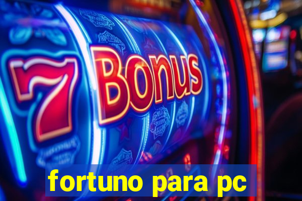 fortuno para pc